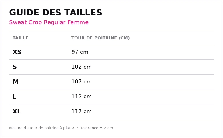 Guide des tailles Sweat Crop Regular Femme
